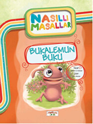 Bukalemun Buku - Nasıllı Masallar - 1