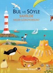 Bul ve Söyle - Sahilde Neler Görüyorsun? - İthaki Çocuk Yayınları
