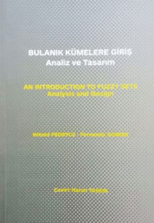 Bulanık Kümelere Giriş Analiz ve Tasarım - 1