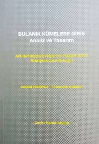 Bulanık Kümelere Giriş Analiz ve Tasarım - 1