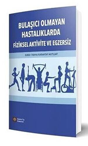 Bulaşıcı Olmayan Hastalıklarda Fiziksel Aktivite ve Egzersiz - 1