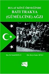 Bulat Köyü Örneğinde Batı Trakya Gümülcine Ağzı - 1