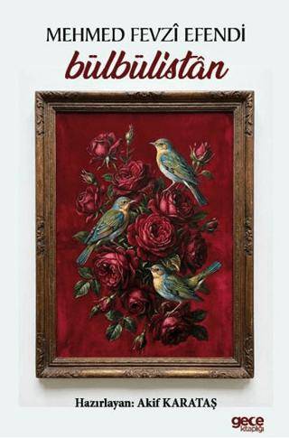 Bülbülistan Mehmed Fevzi Efendi - 1