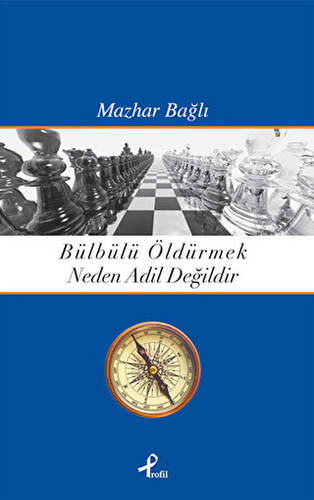 Bülbülü Öldürmek Neden Adil Değildir - 1