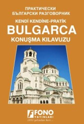 Bulgarca Konuşma Kılavuzu - Fono Yayınları