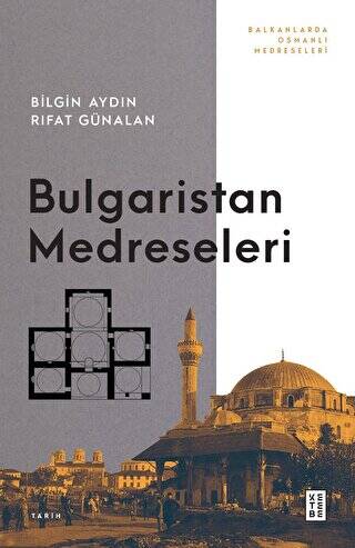 Bulgaristan Medreseleri - 1