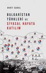 Bulgaristan Türkleri ve Siyasal Hayata Katılım - 1