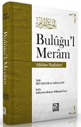 Buluğu`l-Meram Ahkam Hadisleri - 1