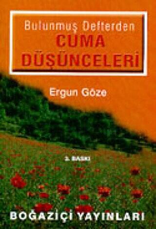 Bulunmuş Defterden Cuma Düşünceleri - 1