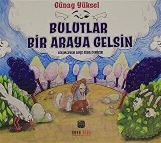 Bulutlar Bir Araya Gelsin - 1