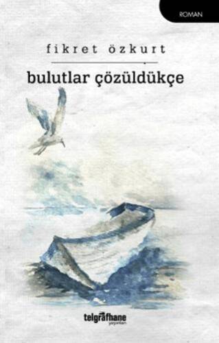 Bulutlar Çözüldükçe - 1
