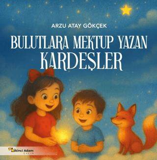 Bulutlara Mektup Yazan Kardeşler - 1