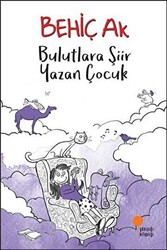 Bulutlara Şiir Yazan Çocuk - 1