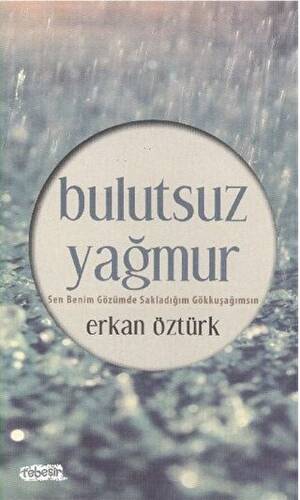 Bulutsuz Yağmur - 1