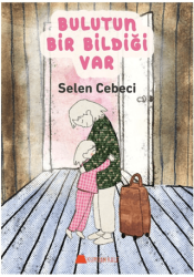 Bulutun Bir Bildiği Var - Kumdan Kale