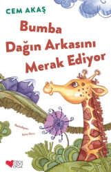 Bumba Dağın Arkasını Merak Ediyor - Can Çocuk Yayınları