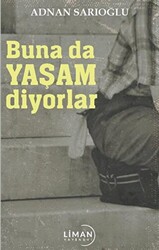 Buna Da Yaşam Diyorlar - 1