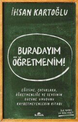 Buradayım Öğretmenim! - Kronik Kitap