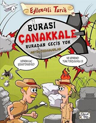 Burası Çanakkale Buradan Geçiş Yok - Eğlenceli Bilgi - 1