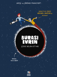 Burası Evren - Çizgi Bilim Kitabı - İthaki Çocuk Yayınları