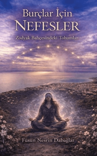 Burçlar İçin Nefesler - 1