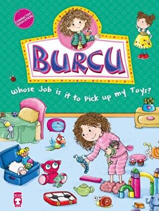 Burcu - Whose Job is it to Pick up my Toys? - 1