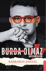 Burda Olmaz - Destek Yayınları