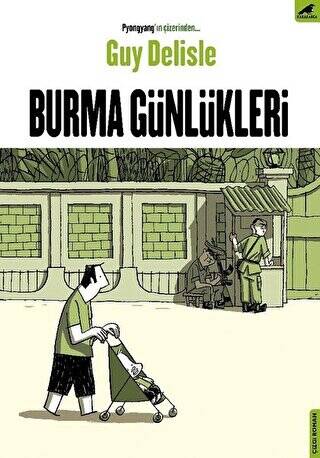 Burma Günlükleri - 1