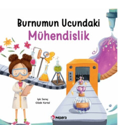 Burnumun Ucundaki Mühendislik - Pulsera Yayınevi
