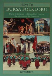 Bursa Folkloru - Gaye Kitabevi