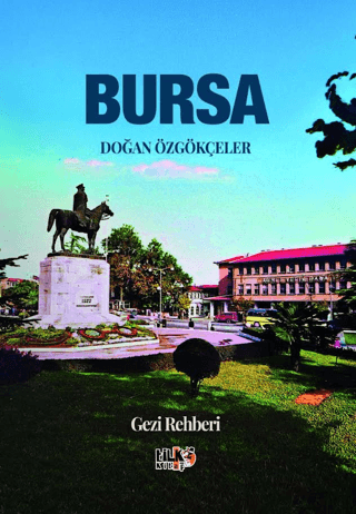Bursa Gezi Rehberi - 1