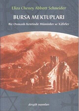Bursa Mektupları - 1