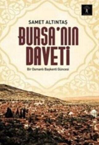 Bursa’nın Daveti - 1