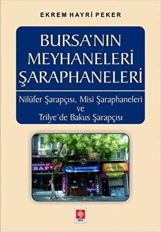 Bursa`nın Meyhaneleri Şaraphaneleri - 1