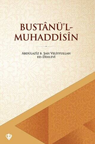Bustanü’l - Muhaddisin - 1