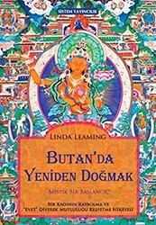Butan’da Yeniden Doğmak - 1