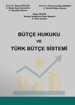 Bütçe Hukuku ve Türk Bütçe Sistemi - 1
