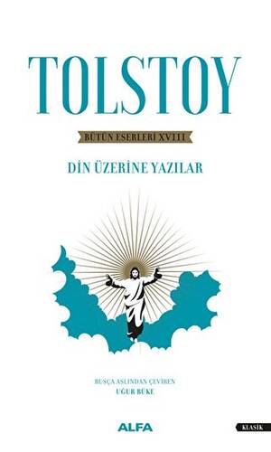 Bütün Eserleri 18 : Din Üzerine Yazılar - 1