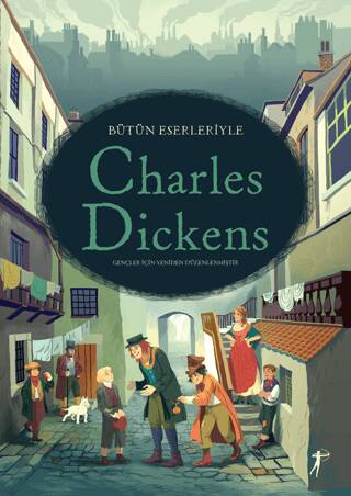 Bütün Eserleriyle Charles Dıckens - 1