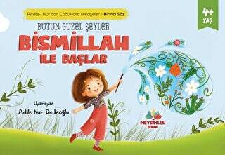 Bütün Güzel Şeyler Bismillah İle Başlar - 1