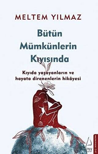 Bütün Mümkünlerin Kıyısında - 1