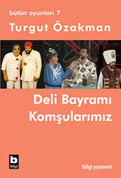 Bütün Oyunları 7 - Deli Bayramı - Komşularımız - 1