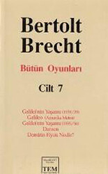 Bütün Oyunları Cilt: 7 Galilei’nin Yaşamı 1938-39 - Galileo Amerika Metni - Galilei’nin Yaşamı 1955-56 - Dansen - Demirin Fiyatı Nedir? - 1