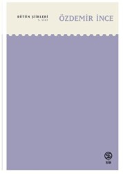 Bütün Şiirleri - 5. Cilt - Sia Kitap