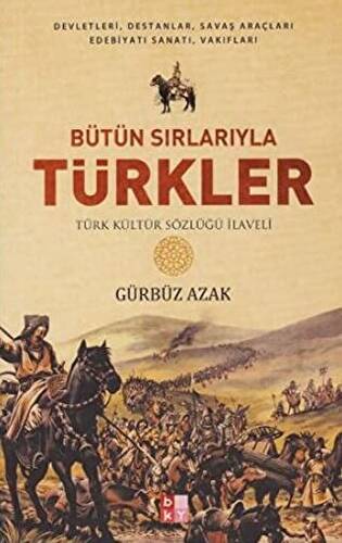 Bütün Sırlarıyla Türkler - 1