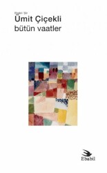 Bütün Vaatler - Ebabil Yayınları
