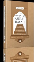 Bütün Yönleriyle Ahiret Hayatı - 1