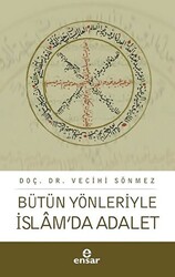 Bütün Yönleriyle İslam’da Adalet - Ensar Neşriyat