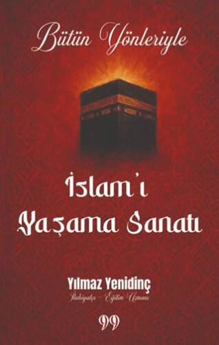 Bütün Yönleriyle İslam’ı Yaşama Sanatı - 1