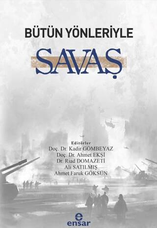 Bütün Yönleriyle Savaş - 1